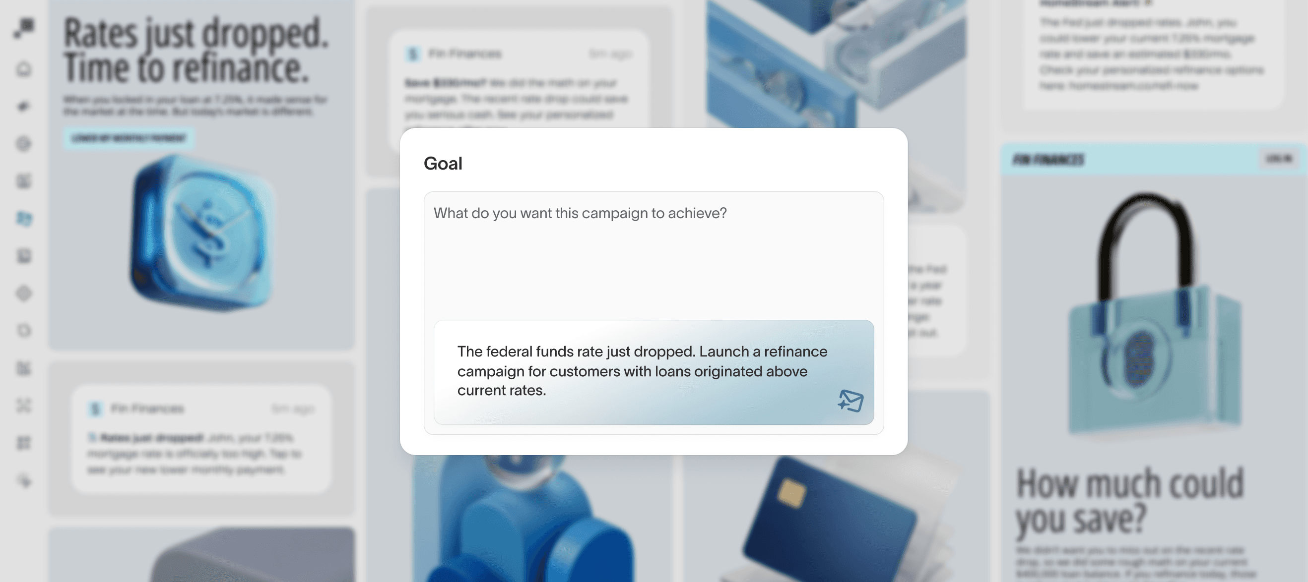 Campaigns launched in the moments that matter