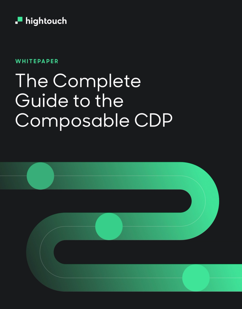 The Complete Guide to the Composable CDP.
