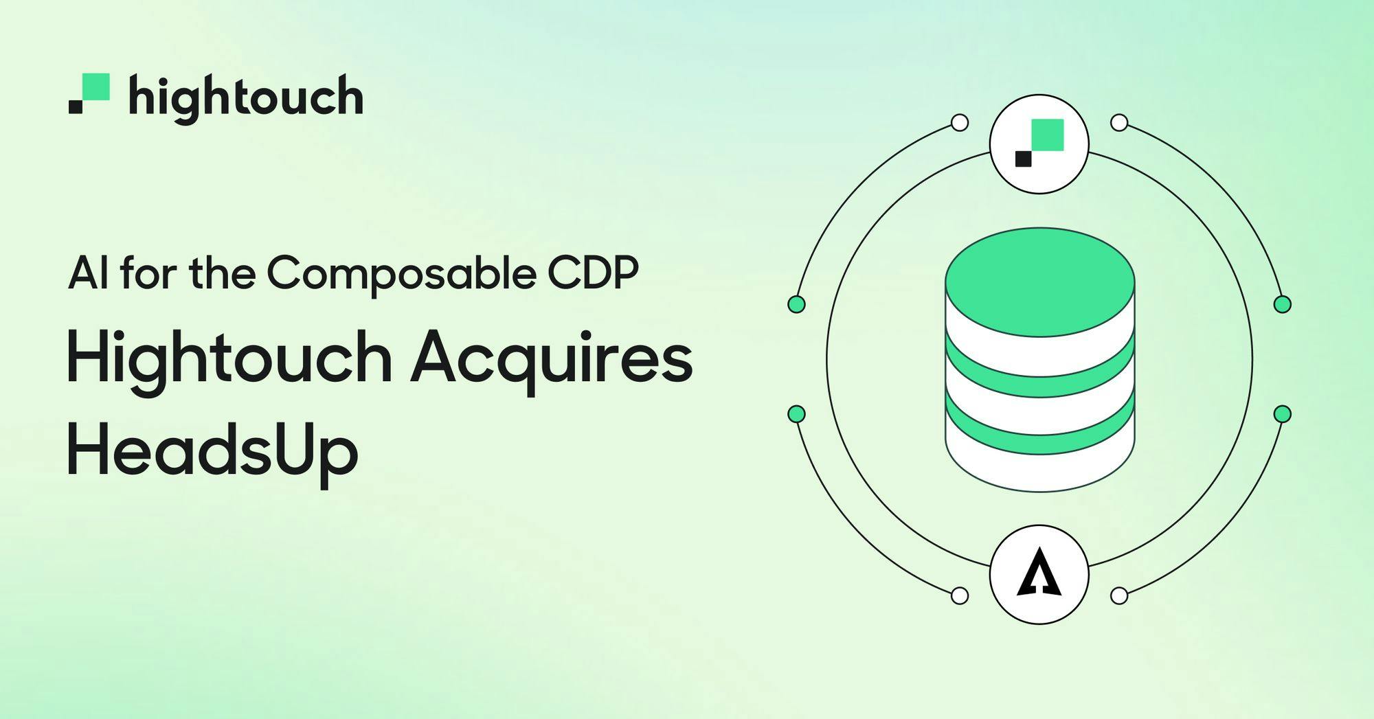 AI for the Composable CDP: Hightouch Acquires HeadsUp