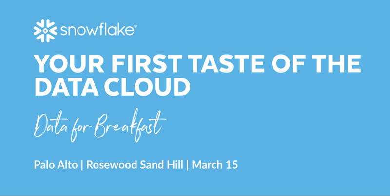 Snowflake Data for Breakfast - Palo Alto