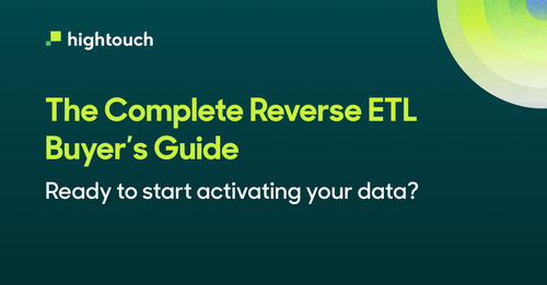 The Complete Reverse ETL Buyer's Guide.