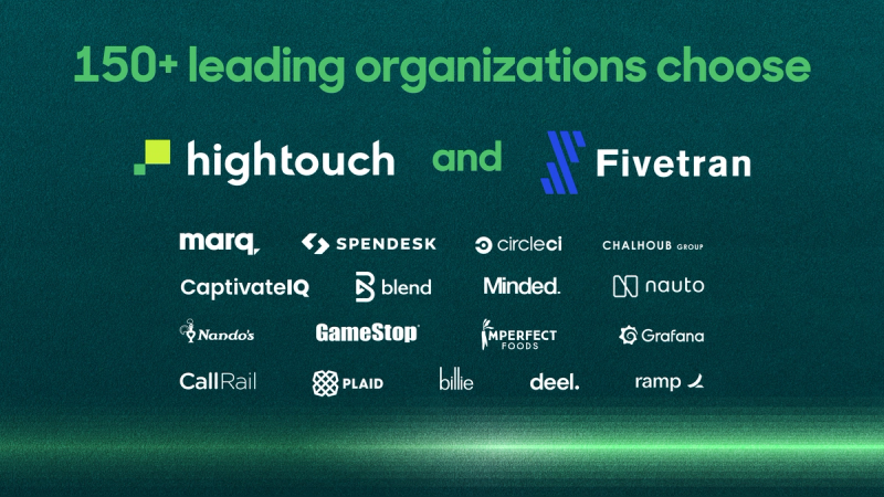 How Hightouch and Fivetran Are Powering More than 150 Data-Driven Organizations.
