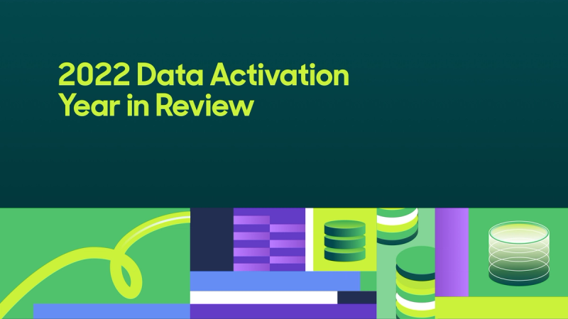 2022 Data Activation Year in Review