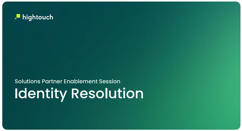 Solutions Partner Enablement Session: Identity Resolution.