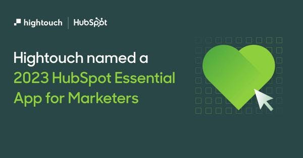 Essential Apps for Marketers: Hightouch & HubSpot.