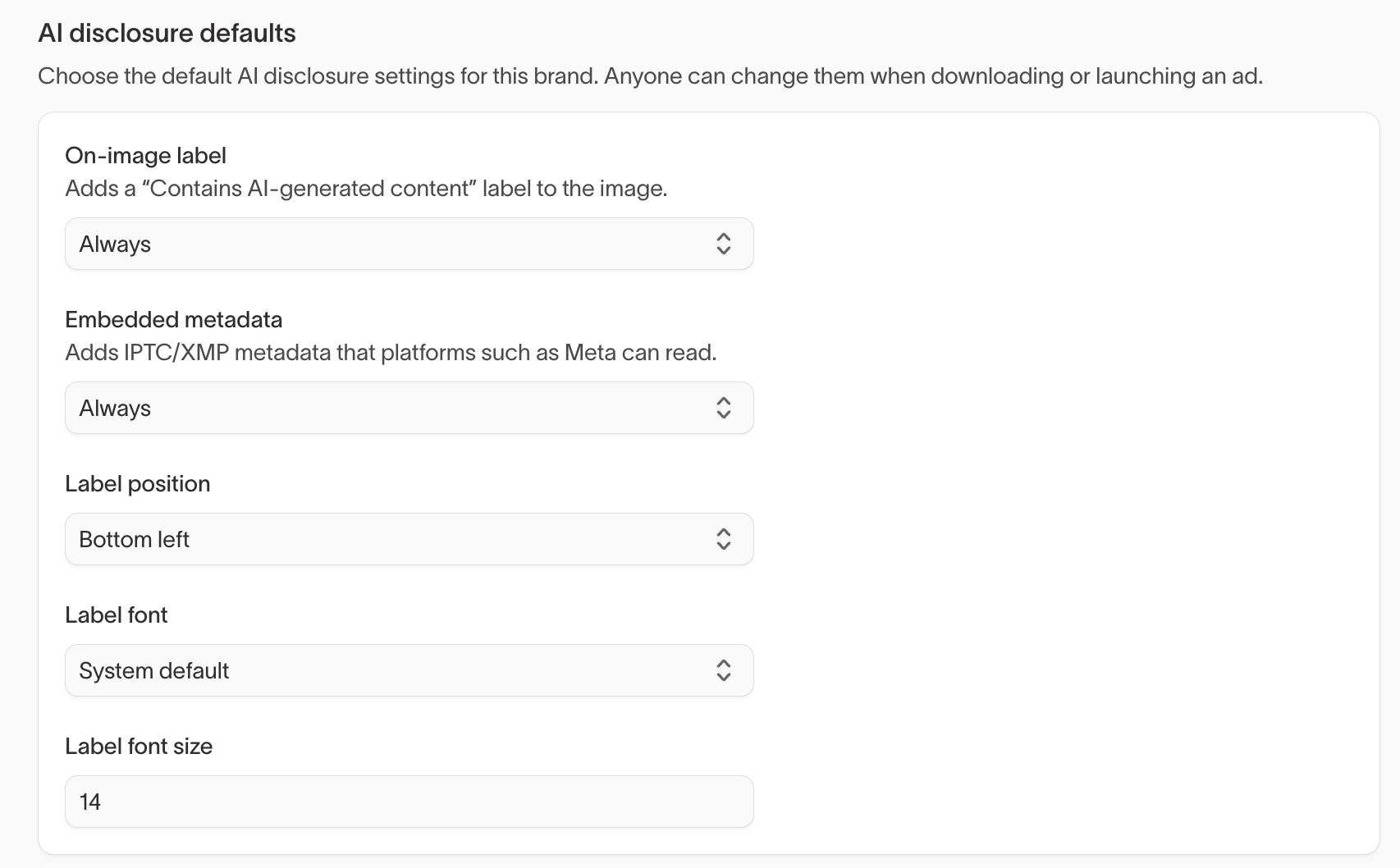 AI disclosure defaults with On-image label, Embedded metadata, and label position, font, and size settings