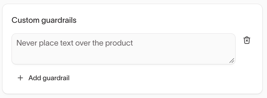 Custom guardrails card with the rule Never place text over the product and an Add guardrail button