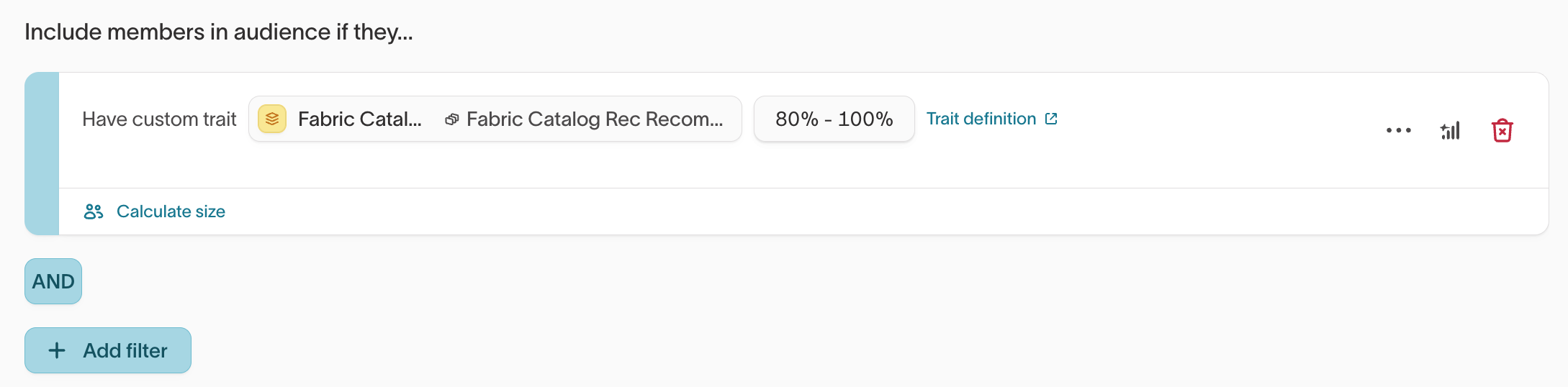 Audience builder with a catalog recommendation trait filter